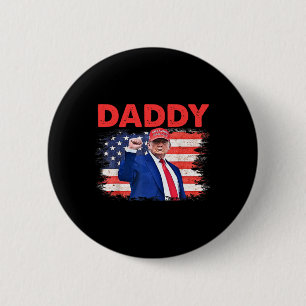 Trump Daddy 2025 Präsident 1 Button