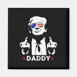 Trump Daddy 2025 Präsident Unterstützer Männer Und Magnet