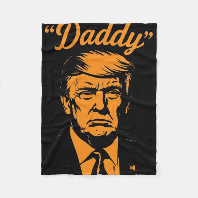 Trump Daddy  Fleecedecke (Vorderseite)