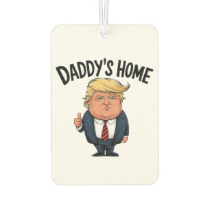 Trump Daddy ist zurück  Autolufterfrischer