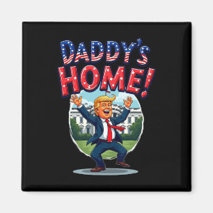 Trump Daddys Zuhause Patriotic White House Magnet