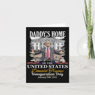 Trump Daddys Zuhause Präsident Donald Trump Inaugu Karte