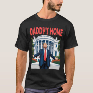 Trump Daddys Zuhause Weißes Haus 1 T-Shirt
