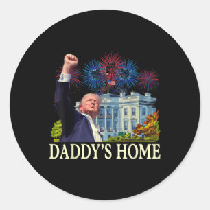 Trump Daddys Zuhause White House 2024 Willkommen z Runder Aufkleber