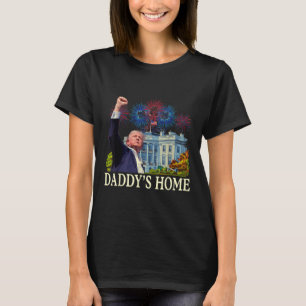 Trump Daddys Zuhause White House 2024 Willkommen z T-Shirt