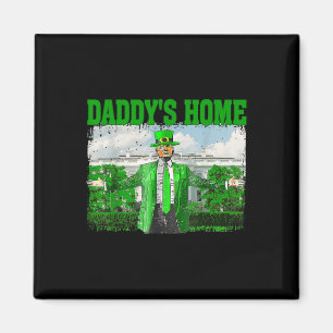 Trump Daddys Zuhause White House Funny Trump St Magnet