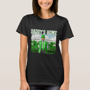 Trump Daddys Zuhause White House Funny Trump St T-Shirt
