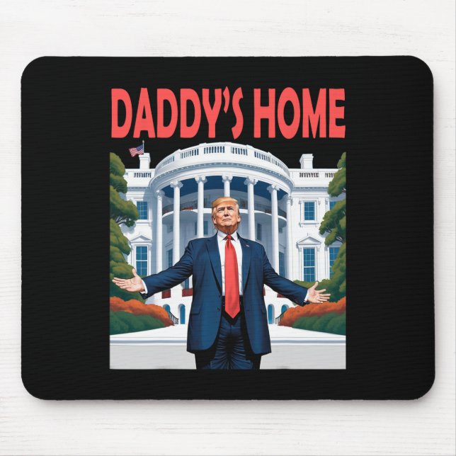 Trump Daddys Zuhause White House Mousepad (Vorne)