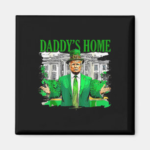 Trump Daddys Zuhause White House St Patricks Day 2 Magnet