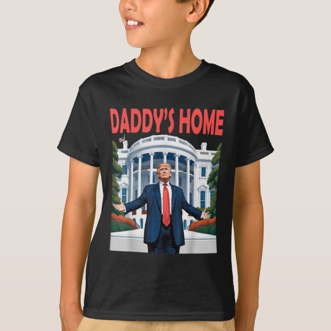 Trump Daddys Zuhause White House T-Shirt (Vorderseite)