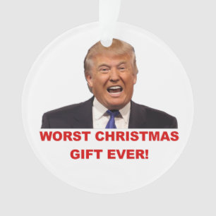 Trump, das schlimmste Weihnachtsgeschenk aller Zei Ornament