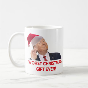 Trump, das schlimmste Weihnachtsgeschenk aller Zei Tasse