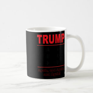 Trump, der Amerika wieder zum Schumm macht, gegen  Kaffeetasse