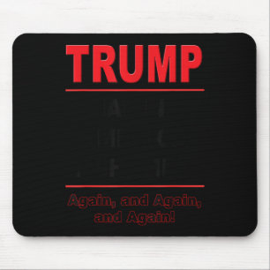 Trump, der Amerika wieder zum Schumm macht, gegen Mousepad