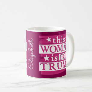 Trump, der diese Frau für Trump ist, ist für perso Kaffeetasse