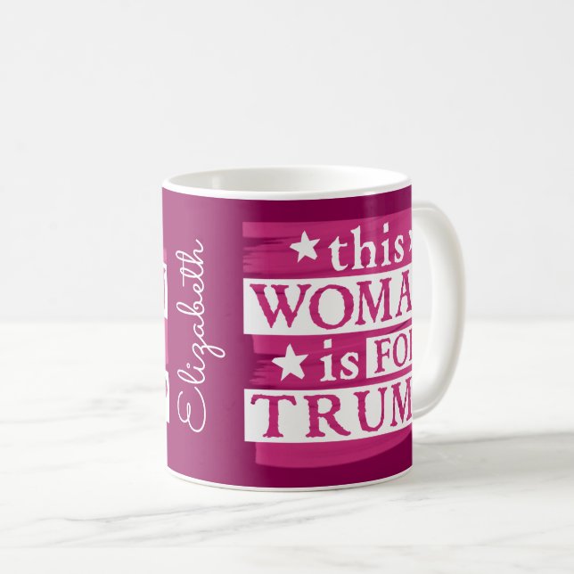 Trump, der diese Frau für Trump ist, ist für perso Kaffeetasse (VorderseiteRechts)