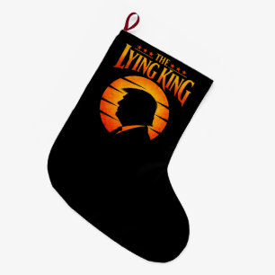 Trump Der Lügende König Sarkastischer Humor Großer Weihnachtsstrumpf