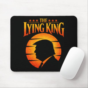 Trump Der Lügende König Sarkastischer Humor Mousepad