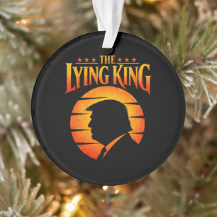 Trump Der Lügende König Sarkastischer Humor Ornament