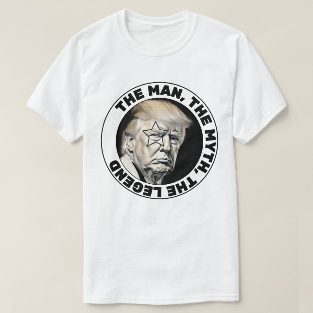 Trump der Mann, der Mythos der Legende T-Shirt (Design vorne)