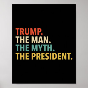 Trump - Der Mann Der Mythos Der Präsident T-Shirt Poster