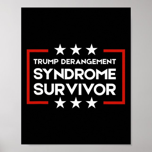 Trump-Derangement-Syndrom-Überlebender 1  Poster (Vorne)