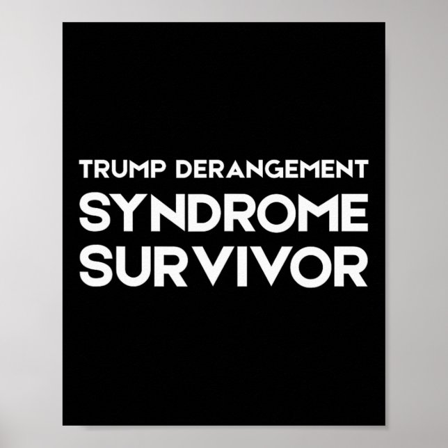 Trump-Derangement-Syndrom-Überlebender 2  Poster (Vorne)