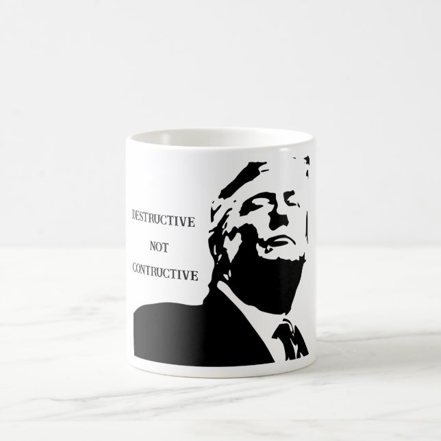 Trump/Destructive Not Constructive Coffee Mug Kaffeetasse (Mittel)