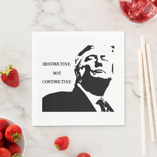 Trump/Destructive Not Constructive Paper Napkin Serviette (Beispiel)
