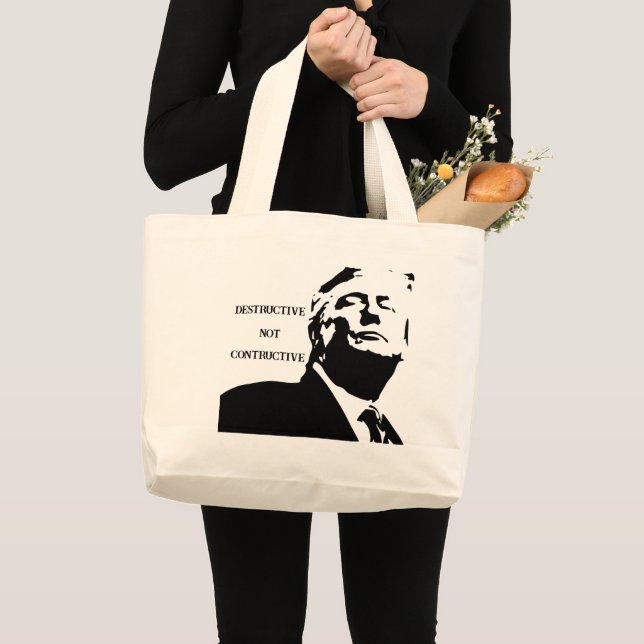 Trump/Destructive Not Constructive Tote Bag Jumbo Stoffbeutel (Vorderseite (Produkt))