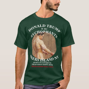 TRUMP & DIE SPEICHELLECKER RIKERS ISLANDNY T-Shirt