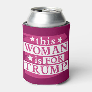 Trump   Diese Frau ist für Trump Wahlgerät Dosenkühler
