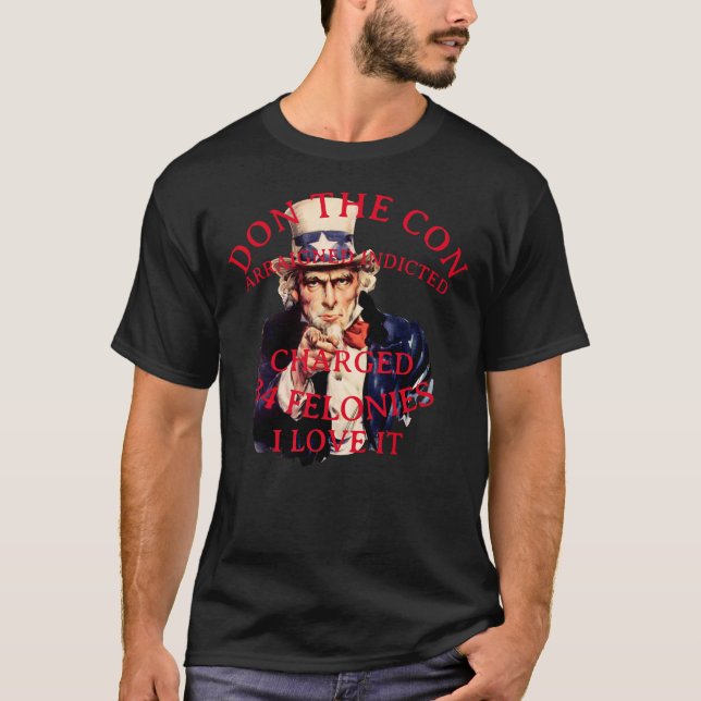 TRUMP Don the Con Arraigned Angezeigt 34 T-Shirt (Vorderseite)