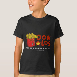 Trump Donald Berühmte Französische Fritten Weil Ka T-Shirt
