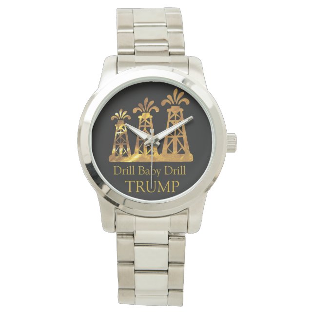 TRUMP DRILL BABY DRILL ARMBANDUHR (Vorderseite)