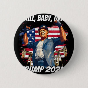 Trump Drill Baby Drill Trump 2024 Button