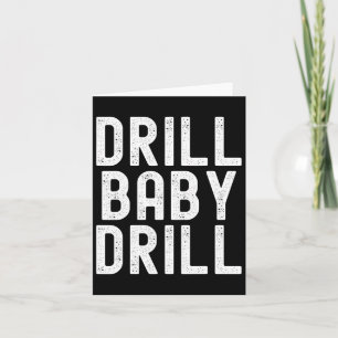Trump Drill Byby Drill Trump 2024 Trump Präsident Karte