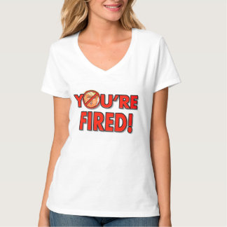 Trump - Du bist Fired! T-Shirt