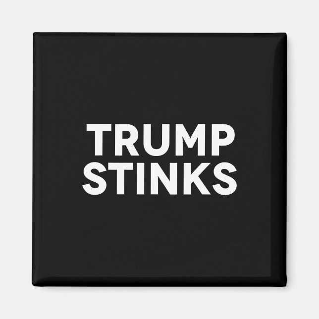 Trump dummt schlechte Stinks Magnet (Vorne)