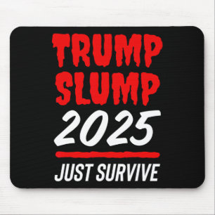Trump Einbruch 2025 Nur Überleben - Blutroter Akti Mousepad