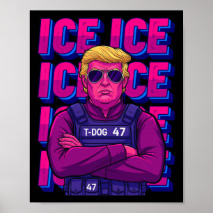 Trump Eis Agent Shirt Poster