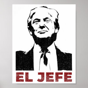 Trump El Jefe Cinco De Mayo Vintage Männer Frauen Poster
