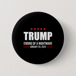 Trump Ende eines Fehlers 20. Januar 2025 Trump Amt Button