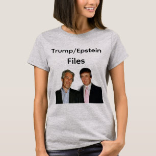Trump/Epstein-Akten T-Shirt