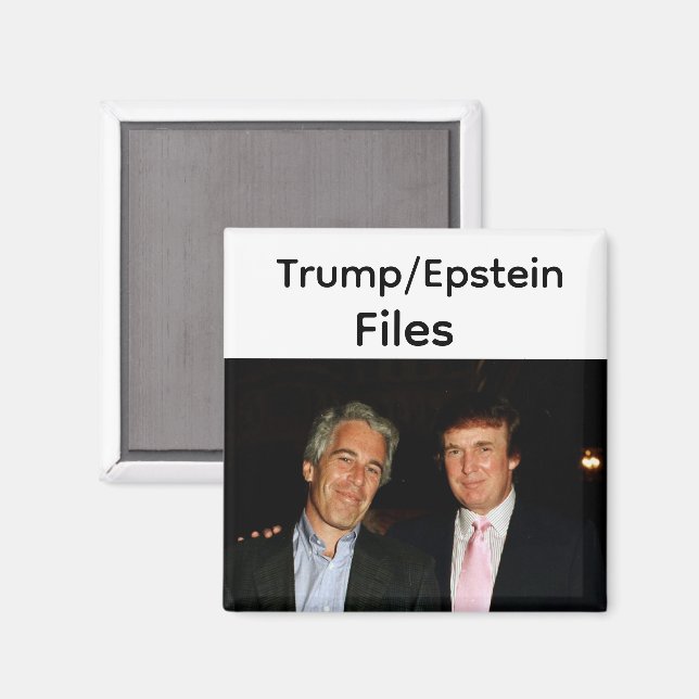Trump/Epstein-Aktenmagnet Magnet (Vorderseite/Rückseite)
