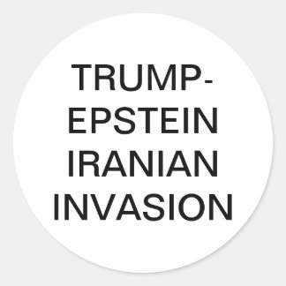 TRUMP-EPSTEIN IRAN INVASION Hankamer Artjunkhaus Runder Aufkleber