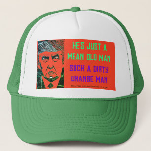 (TRUMP) ER IST NUR EIN GEMEINER ALTER MANN, DIRTY TRUCKERKAPPE