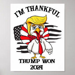 Trump Erntedank Ich bin dankbar Trump gewinnt 1 Poster