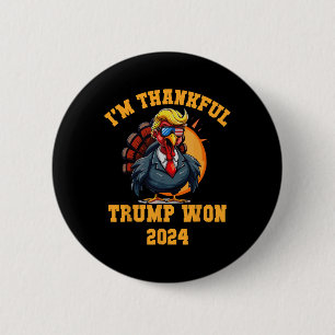 Trump Erntedank Ich bin dankbar Trump Won Button