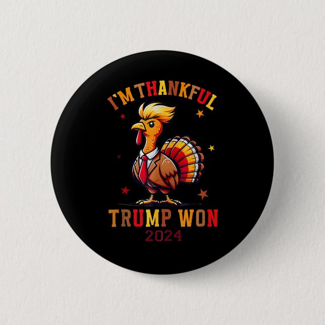 Trump Erntedank Ich bin dankbar Trump Won Button (Vorderseite)